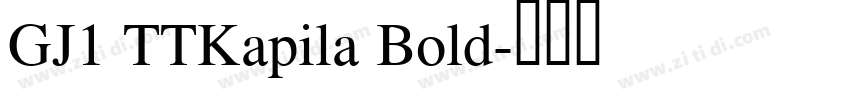 GJ1 TTKapila Bold字体转换